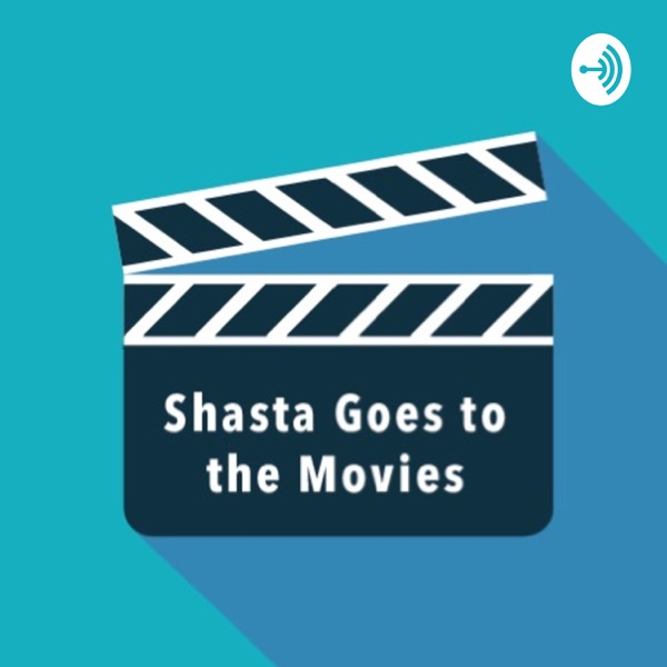 Shasta Goes to the Movies