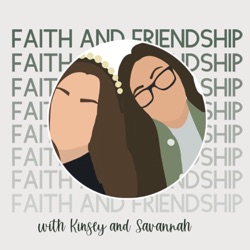 Our First Episode! Welcome to the Faith and Friendship Podcast!