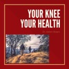 Your Knee Your Health artwork