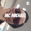 MC MICHAEL - Mia More