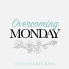 Overcoming Monday with Sharie King artwork