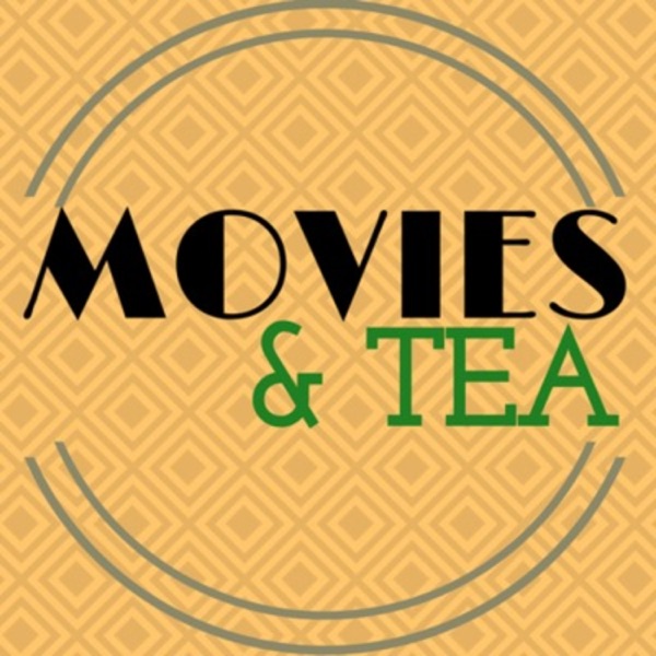 Movies and Tea Artwork