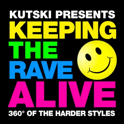 Keeping The Rave Alive!:Kutski