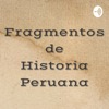 Fragmentos de Historia Peruana