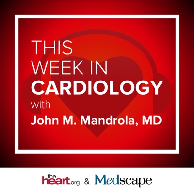 This Week in Cardiology:Medscape