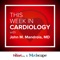 This Week in Cardiology