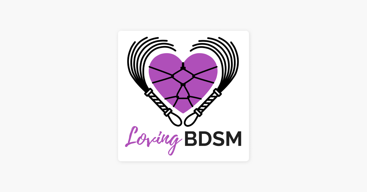 ‎loving Bdsm On Apple Podcasts