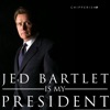 Jed Bartlet is My President artwork