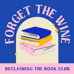 Reclaiming the Book Club: Forget The Wine