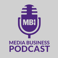 Media Business Podcast podcast
