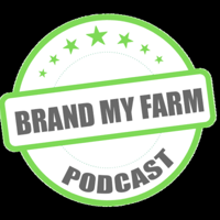 Brand My Farm podcast