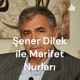 Lem'alar Mütalaası - 32. Bölüm | Prof. Dr. Şener Dilek
