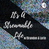 It's A Streamable Life artwork