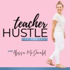 Teacher Hustle Podcast artwork