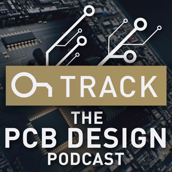 OnTrack: The PCB Design Podcast