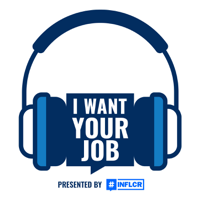 I Want Your Job (IWYJ) podcast