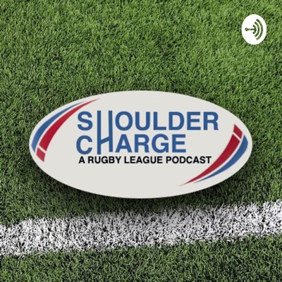 Shoulder Charge - A Rugby League Podcast