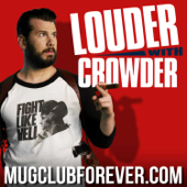 Louder with Crowder - Louder with Crowder