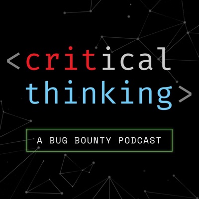 Critical Thinking - Bug Bounty Podcast:Justin Gardner (Rhynorater) & Joel Margolis (teknogeek)
