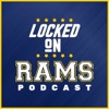 Locked On Rams - Daily Podcast On The Los Angeles Rams artwork