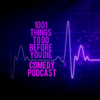 1001 Things to Do Before You Die podcast