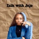Talk with Jojo 