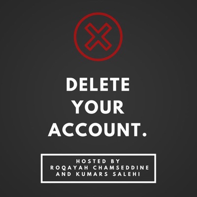 Delete Your Account Podcast Delete Your Account Podcast