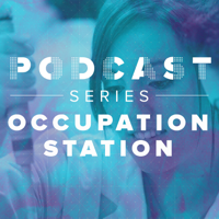 Occupation Station podcast