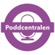 Poddcentralens Podcast