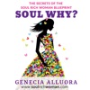 Soul Why? The Secrets Of The Soul Rich Woman Blueprint  artwork