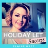 The Holiday Let Success Podcast with Elaine Watt artwork