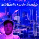 Michael’s Music Ramble