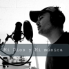Mi Dios Y Mi Musica - Javier E. Pecina