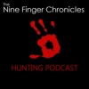 Nine Finger Chronicles - Deer Hunting Podcast artwork