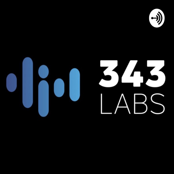 343 Labs Podcast
