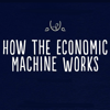 How the Economic Machine Works - Ray Dalio