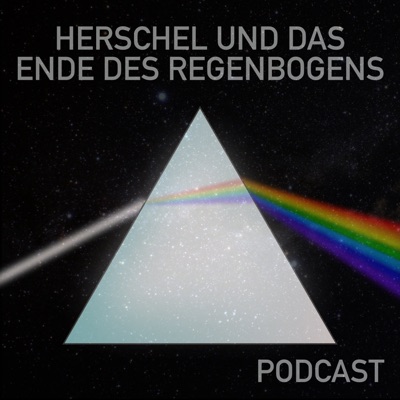 Herschel und das unsichtbare Ende des Regenbogens Herschel und das unsichtbare Ende des Regenbogens
