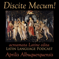 Discite Mecum! podcast