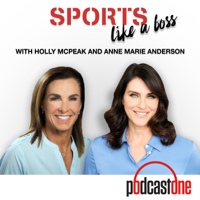 Sports Like a Boss with Holly McPeak & Anne Marie Anderson