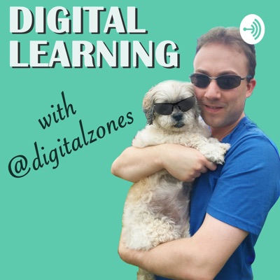 Digital Learning with @digitalzones