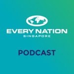 Every Nation Singapore Podcast