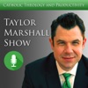 Dr Taylor Marshall Catholic Show
