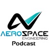 Aerospace Engineering Podcast artwork