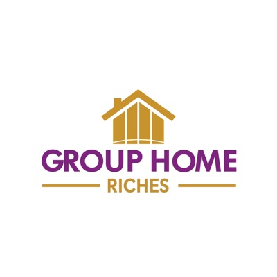 Group Home Riches Group Home Riches