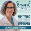 Beyond Bitchy: Mastering the Art of Boundaries artwork