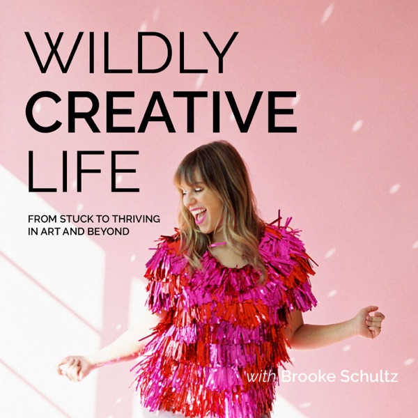 Wildly Creative Life with Brooke Schultz