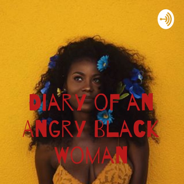 The Angry Black Woman