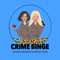 Crime Binge podcast