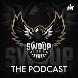 Swoop Luke: The Podcast