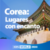 Corea: Lugares con encanto - KBS WORLD Radio